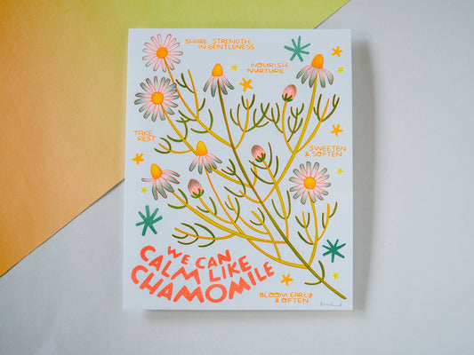 We Can Calm Like Chamomile - Risograph Art Print