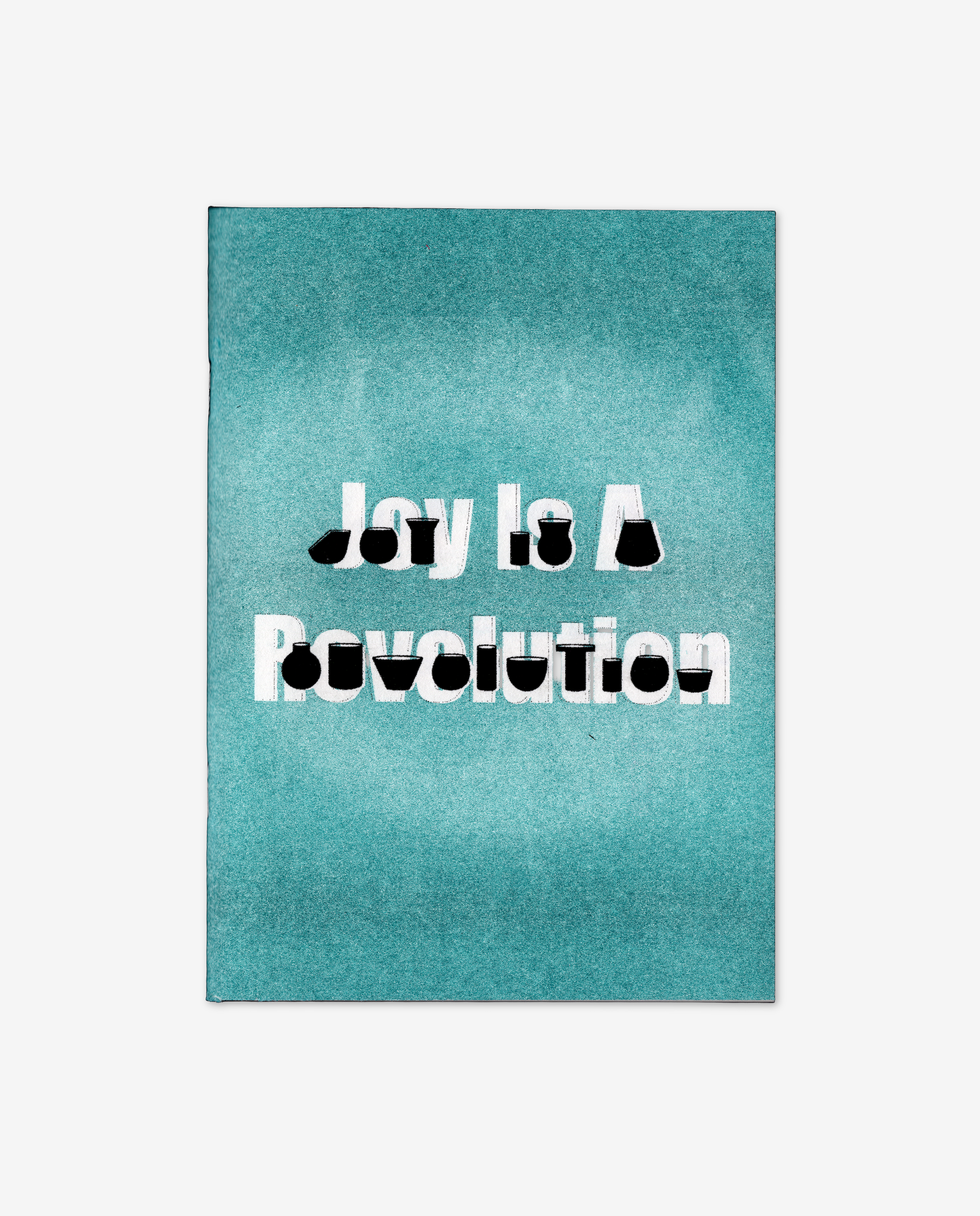 Joy Is A Revolution – Zine