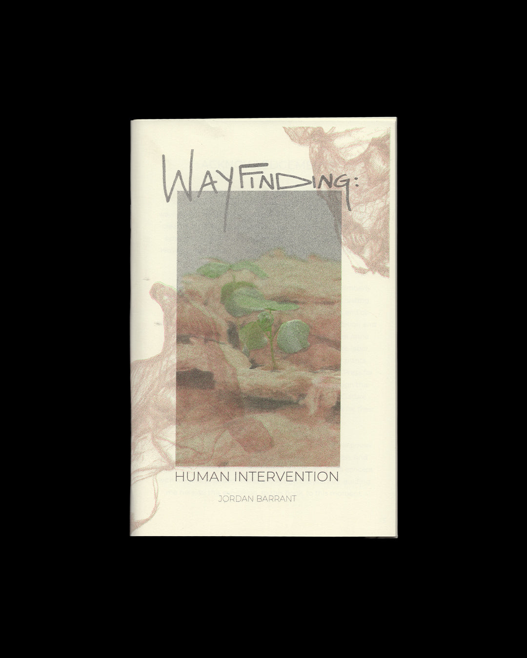 Wayfinding: Human Intervention — Exhibition Catalog / Zine