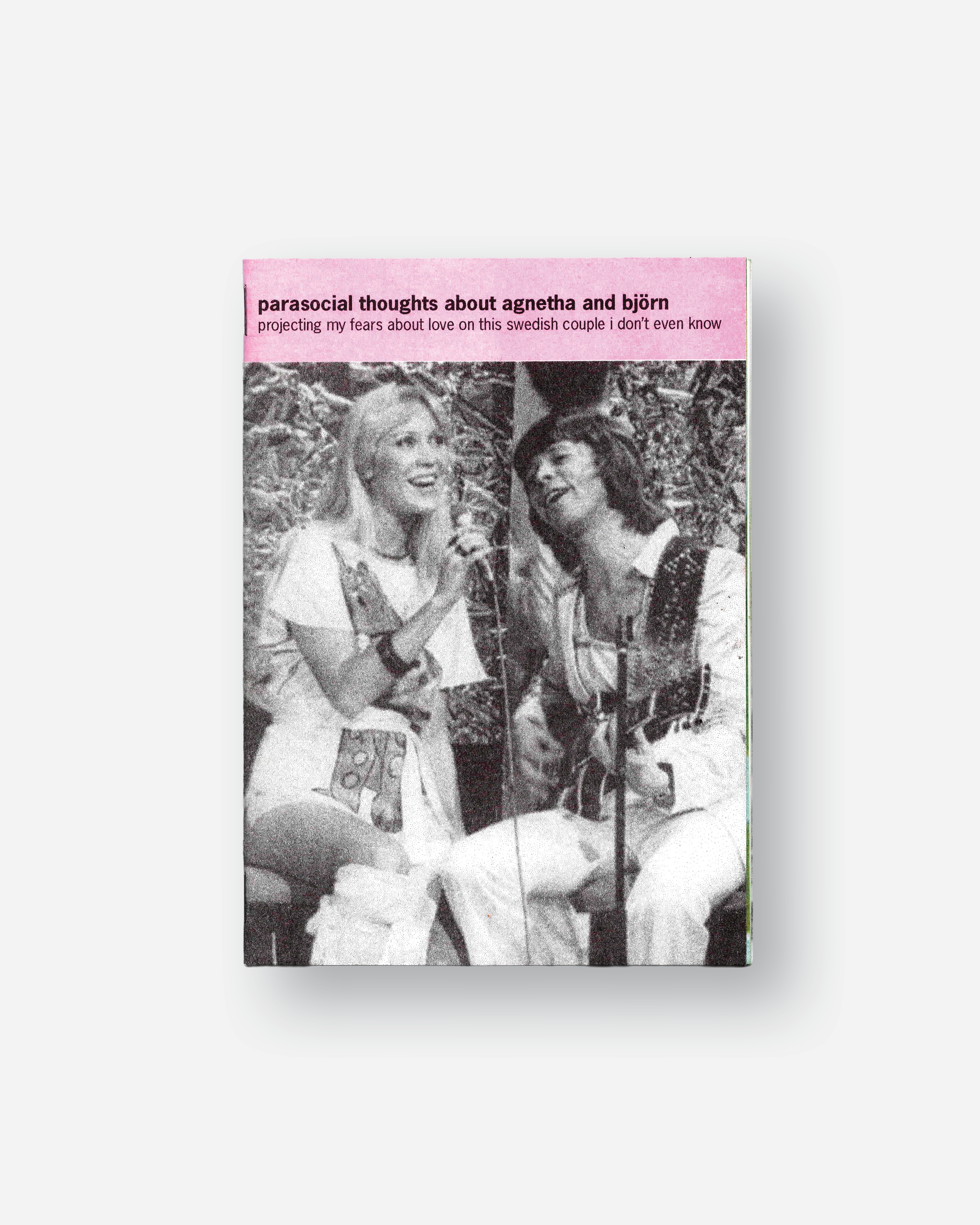 Parasocial Thoughts About Agnetha and Bjorn - Zine